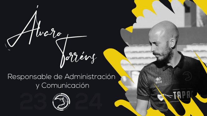 ORGANIGRAMA | Álvaro Torréns, nuevo responsable de administración y comunicación