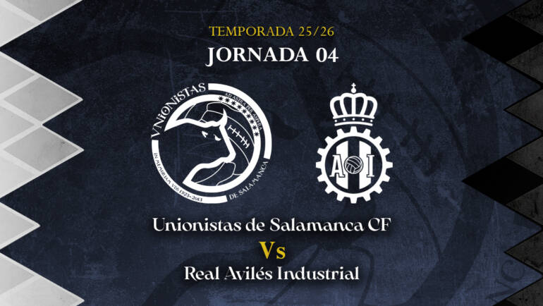 JORNADA 4 | Unionistas recibirá al Real Avilés el domingo 21 de septiembre